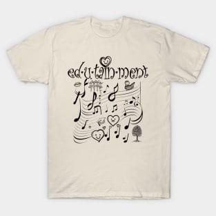 Edutainment T-Shirt